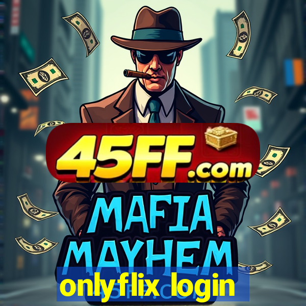 onlyflix login